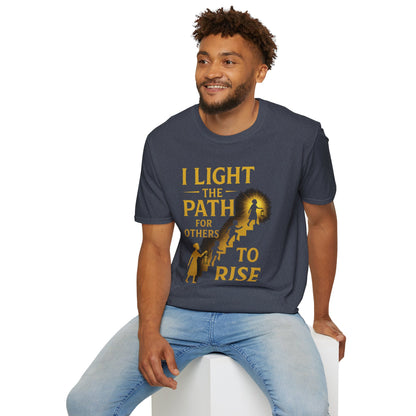 Prominent Educator Men - I Light the Path for Others to Rise Men - Teacher Tribute Tee