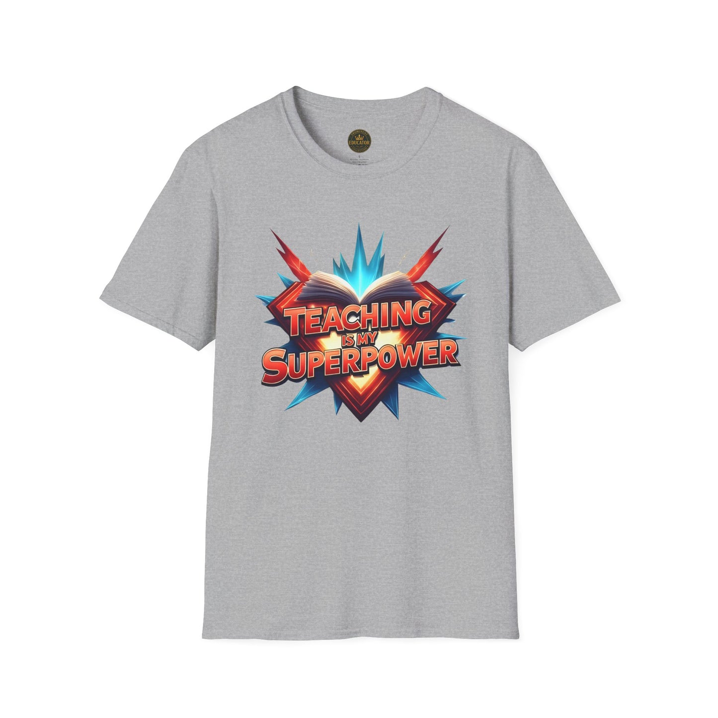 Teaching is my Superpower - Prominent Educator Men - Teacher Tribute Tee