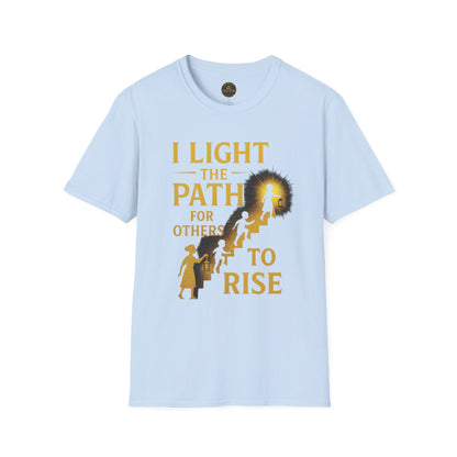 Prominent Educator Men - I Light the Path for Others to Rise Men - Teacher Tribute Tee