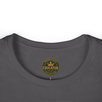Prominent Educator Women - I don’t just Teach I Transform Women - Teacher Tribute Tee