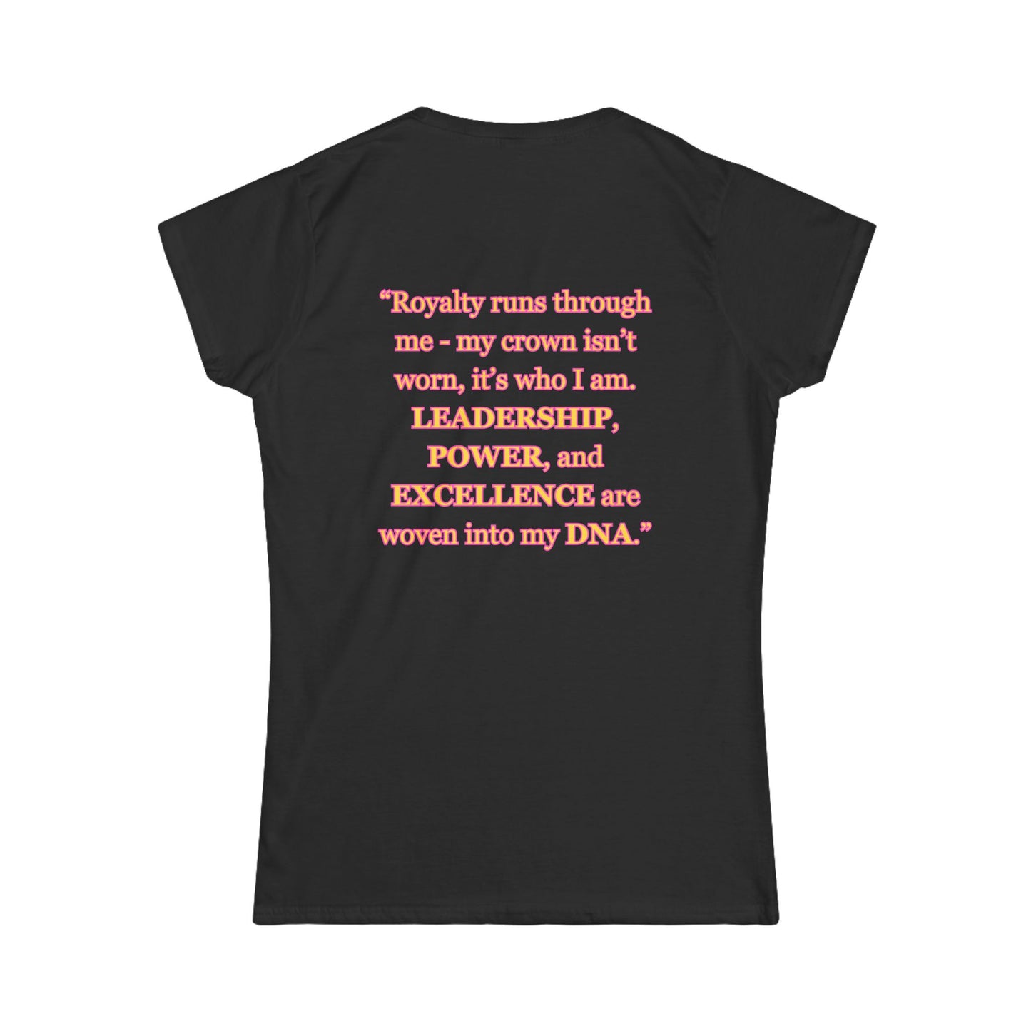Princess Mayah - Crown In My DNA Affirmation Shirt