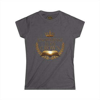 Prominent Educator Women - Knowledge is my Crown - Teacher Tribute Tee