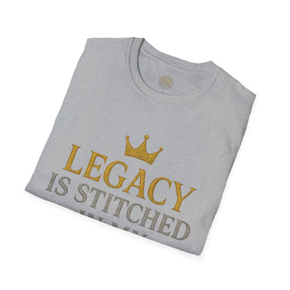 Legacy is Stitched in my Soul - Unisex Legacy Tee