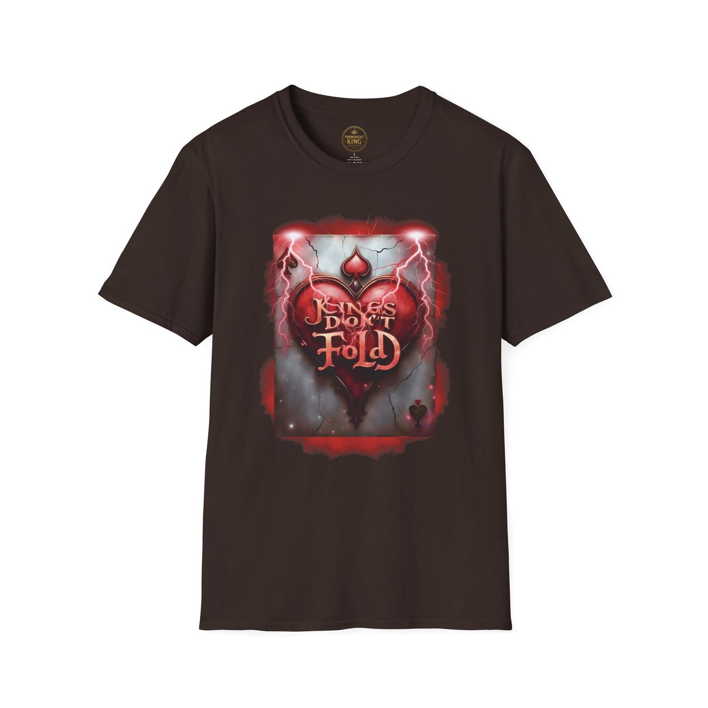 Prominent King - Kings don’t Fold T-Shirt
