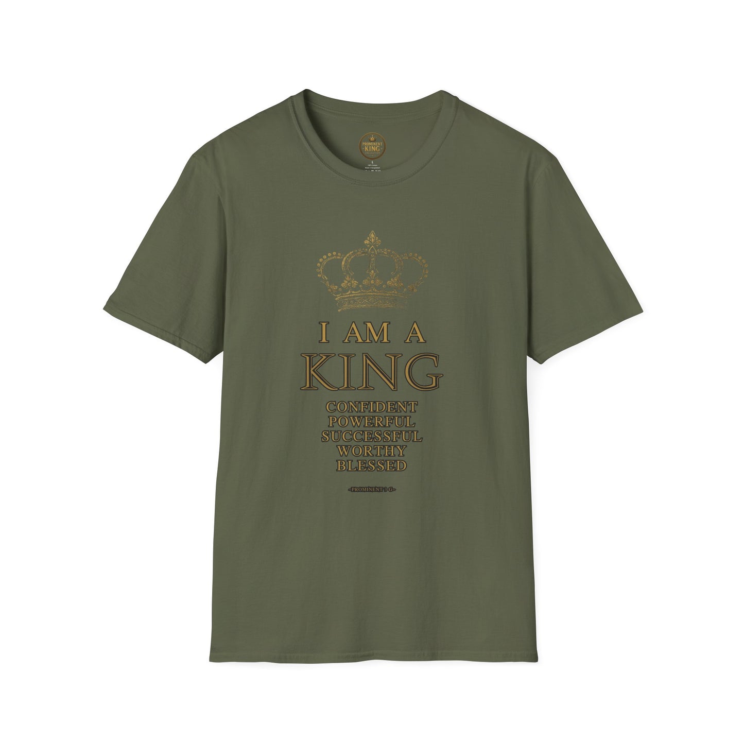 Prominent King - I am A King T-Shirt