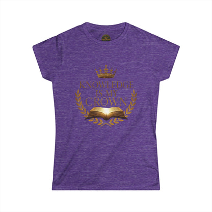 Prominent Educator Women - Knowledge is my Crown - Teacher Tribute Tee