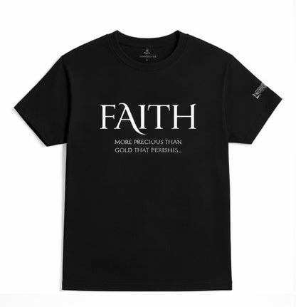 Black FAITH Tee  “More Precious Than Gold That Perishes…” Prominent 3 G