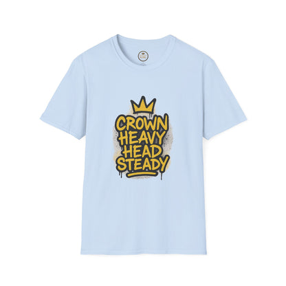 Prominent King - Crown Heavy, Head Steady T-Shirt
