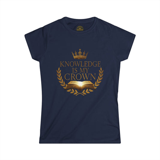Prominent Educator Women - Knowledge is my Crown - Teacher Tribute Tee