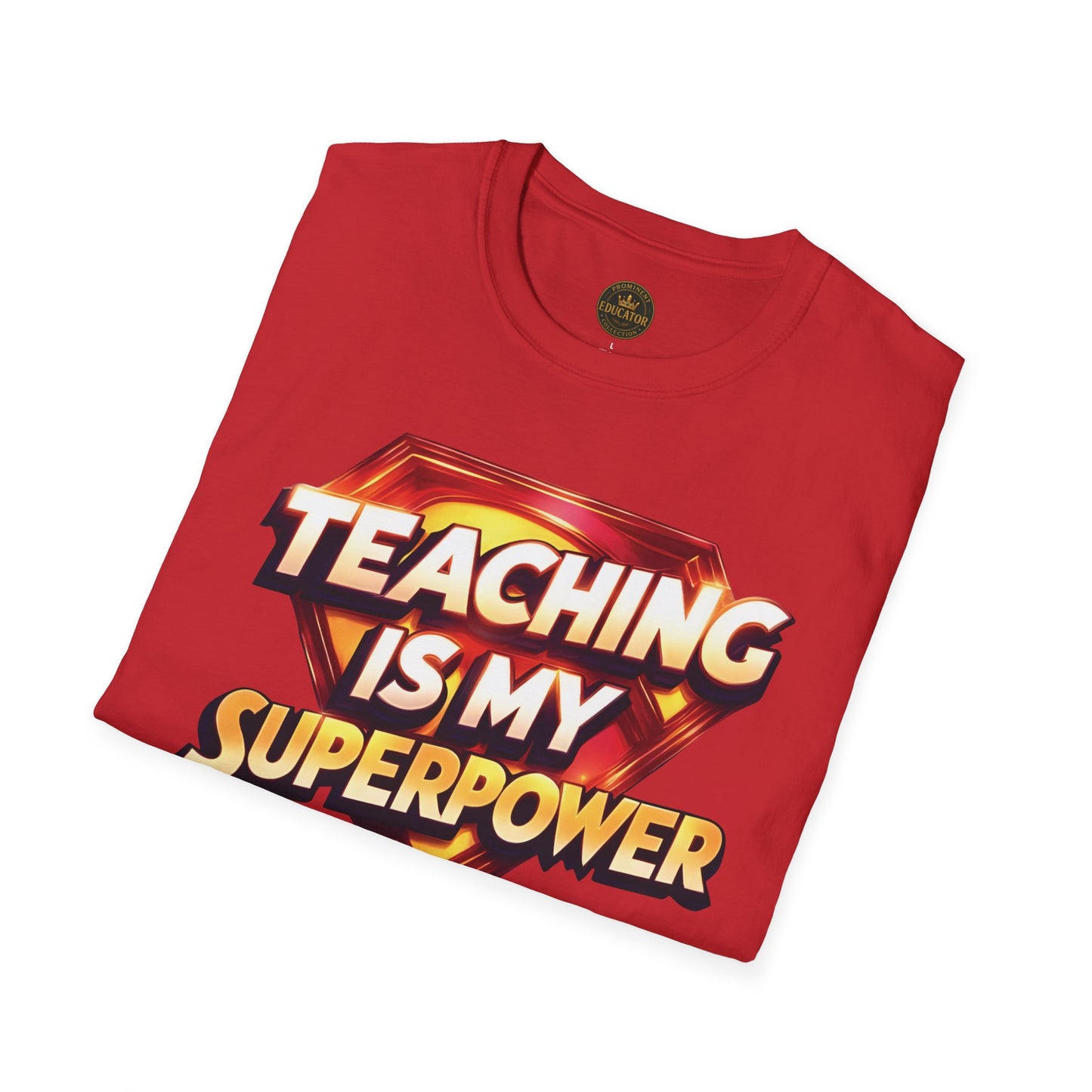 Prominent Educator Men Teaching is my Superpower - Teacher Tribute Tee
