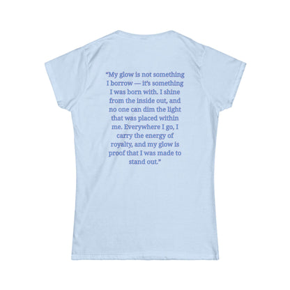 Princess Niyah - Glow Like Royalty Affirmation Shirt