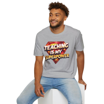Prominent Educator Men Teaching is my Superpower - Teacher Tribute Tee