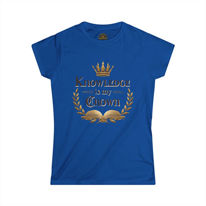 Prominent Educator Women - Knowledge is my Crown Women - Teacher Tribute Tee