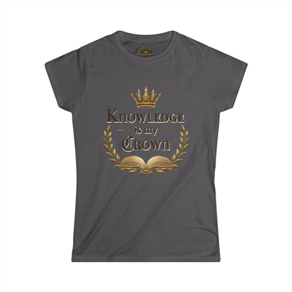 Prominent Educator Women - Knowledge is my Crown Women - Teacher Tribute Tee
