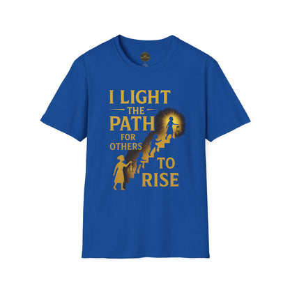 Prominent Educator Men - I Light the Path for Others to Rise Men - Teacher Tribute Tee