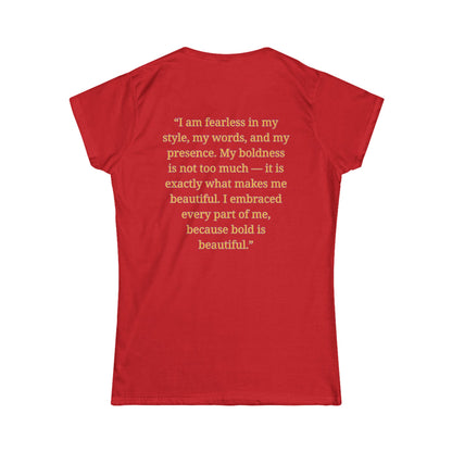 Princess Niyah - Bold is Beautiful Affirmation Shirt