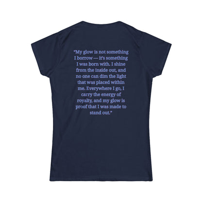 Princess Niyah - Glow Like Royalty Affirmation Shirt